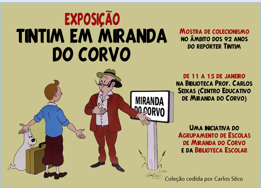 Read more about the article EXPOSIÇÃO – TINTIM EM MIRANDA DO CORVO