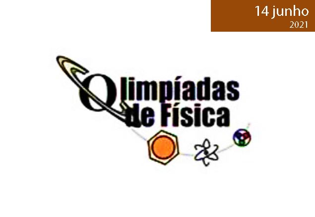 Read more about the article OLÍMPIADAS NACIONAIS DE FÍSICA 2021