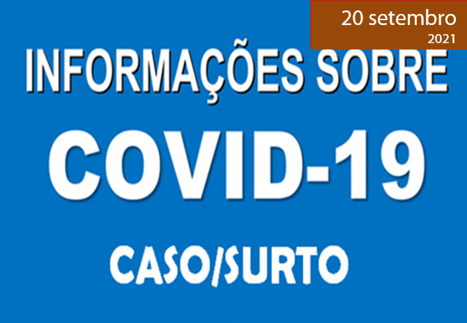 Read more about the article INFORMAÇÕES SOBRE COVID-19 – CASO/SURTO
