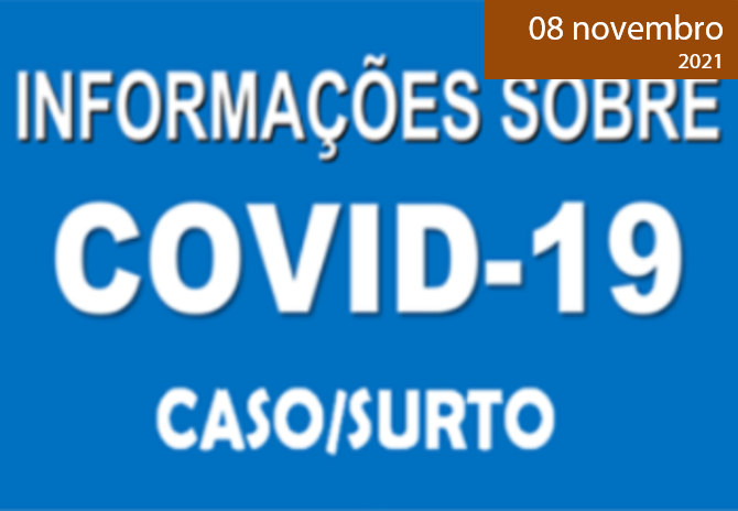 Read more about the article INFORMAÇÃO SOBRE COVID19 – CASO/SURTO