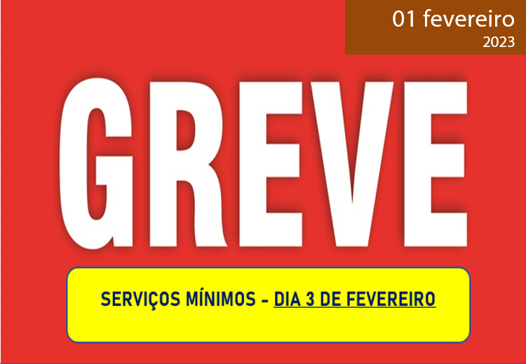 Read more about the article SERVIÇOS MÍNIMOS – GREVE 3 DE FEVEREIRO